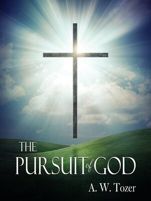 cover image of The Pursuit of God
